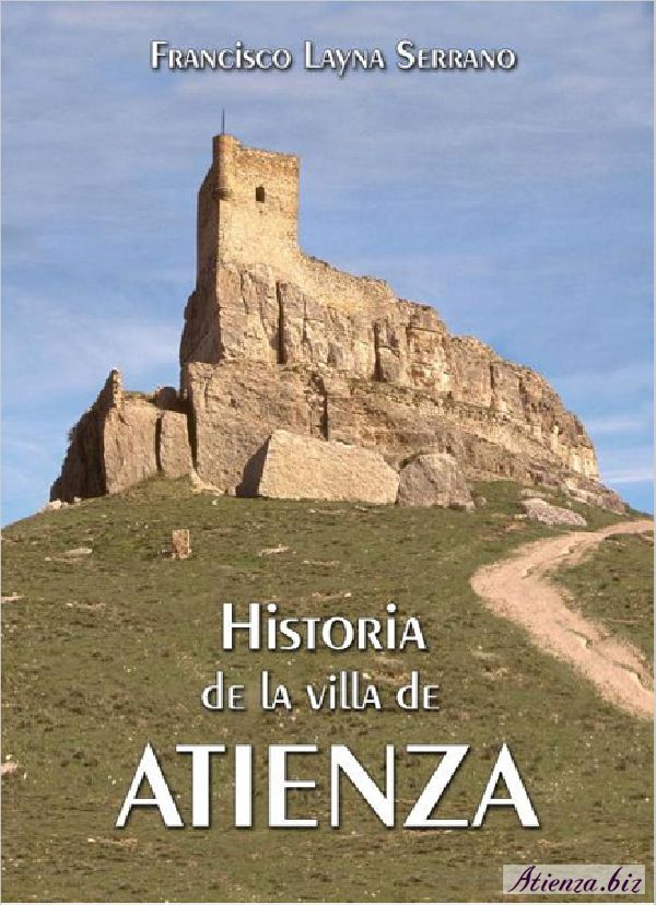 Historia de la Villa de Atienza - libro sobre Atienza